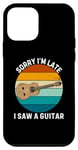 Coque pour iPhone 12 mini Instrument de guitare vintage Sorry I'm Late I Saw A Guitar