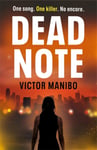 Dead Note  A gripping raceagainsttime thriller based on the reallife &#039;My Way&#039; karaoke killings