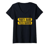 Womens Party Hard Pizza Harder Pizza Birthday V-Neck T-Shirt