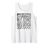 Funny Warning Sign May Start Talking About Melodica Tank Top