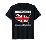 Make America Great Britain Again USA Map British Flag Humor T-Shirt