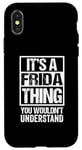 iPhone X/XS It's A Frida Thing You Wouldn't Understand First Name Case