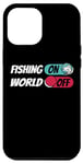 iPhone 15 Pro Max Fisherman Angling Angler Fishing On World Off Case