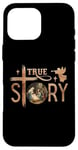 Coque pour iPhone 16 Pro Max True Story Crèche de Noël Jésus Chrétien Hommes Femmes Enfants