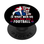 It Is What Men Do While Boys Play Football Funny Tang Soo Do PopSockets PopGrip Adhésif