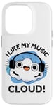 iPhone 14 Pro I Like My Music Cloud Funny Weather Puns Case