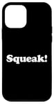 Coque pour iPhone 12 mini Squeak! Éventail amusant pour animal de compagnie, souris et rat