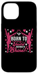 Coque pour iPhone 14 Born to Twirl, Destined to Shine ! Baton Twirling Art