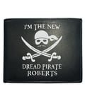 THE NEW DREAD PIRATE ROBERTS- FBI Public Enemy No. 1-  Leather Wallet