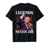 Trump 2024 Legends Never Die Fight - Trump Fist Pump Shot T-Shirt