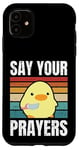 iPhone 11 Say Your Prayers - Funny Duck With Knife Meme Case