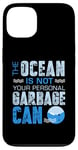 iPhone 13 Ocean Conservation Stop Ocean Pollution Protect the Environm Case