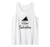 TODAY is The Day of Salvation 2 Cor. 6:2 Evangelism Gospel Tank Top