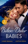 Billion-Dollar Babies: Baby Worth Billions (the Diamond Club) / Pregnant Princess Bride (the Diamond Club)