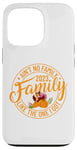 iPhone 13 Pro Ain't No Family Like The One I Got Family Reunion 2023 Match Case