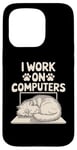 iPhone 15 Pro I Work On Computers Persian Longhair Cat Case