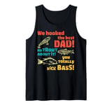 Mens Funny Fishing Dad Father's Day Fisherman Hooked The Best Dad Tank Top