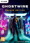 Ghostwire: Tokyo Deluxe Edition PC