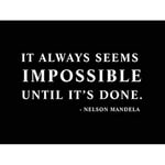 Wee Blue Coo Nelson Mandela Always Impossible Done Quote Typography Simple Art Print Poster Wall Decor 12X16 Inch