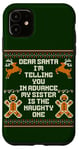 iPhone 11 Dear Santa My Sister Is The Naughty One Funny Christmas Case