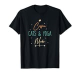 Coffee Cats and Yoga Mats T-Shirt