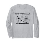 Keep On Possessin Funny Long Sleeve T-Shirt