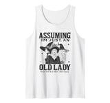 Assuming I'm Just An Old Lady Was Your First Mistake Witch Tank Top