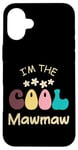 Coque pour iPhone 16 Plus Retro Southern Titles Relations Grandma "Cool Mawmaw"