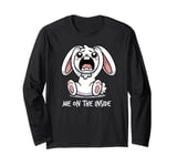 Funny Anxiety Gifts, Me on the Inside, Bunny Sarcastic Joke Long Sleeve T-Shirt