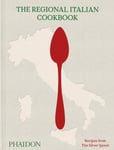 The Regional Italian Cookbook  Recipes from The Silver Spoon