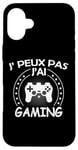 Coque pour iPhone 16 Plus j'peux pas j'ai console manette Jeux Vidéo Drôle