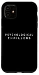 iPhone 11 Psychological Thrillers Reader. Psychological Thriller Books Case