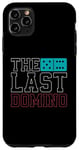 iPhone 11 Pro Max The Last Domino Love Playing Game Tile Board Game Dominoes Case