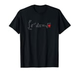 The Greatest Integral of All Time: The Gaussian Integral T-Shirt