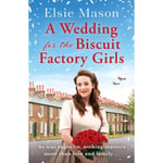 A Wedding for the Biscuit Factory Girls (häftad, eng)