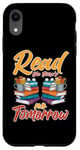 iPhone XR Library Read Like There Is No Tomorrow Case