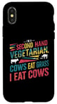 iPhone X/XS I am a second hand vegetarian Cows Eat Grass I Eat Cows Joke Case