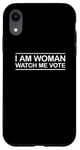 Coque pour iPhone XR I'm Woman Watch Me Vote