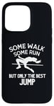 iPhone 15 Pro Max High Jumping High Jump The Best Funny For Girls Women Case