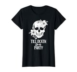 Bride or Die Skull Gothic Funny Till Death Do Us Party T-Shirt