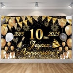 Seutgjie Banderole Joyeux Anniversaire 10 Ans 2015-2025, Décoration Anniversaire 10 Ans Toile de Fond Anniversaire Hommes/Femmes, Bannière Joyeux Anniversaire pour Fête, Or Noir 180 x 110 cm