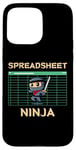 Coque pour iPhone 15 Pro Max Ninja for Spreadsheet Lovers Fans Office Citation drôle