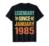 Funny 40th Birthday Born In January Legendary Since Jan 1985 T-Shirt