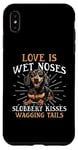 Coque pour iPhone XS Max Teckel blaireau wiener saucisse chien Love is wet nezes