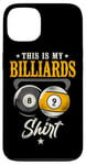 iPhone 13 Billiards Pool Player Ball Vintage 8 Ball 9 Ball This Is My Case