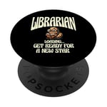 Librarian Loading Get Ready For A New Star Library Book PopSockets Adhesive PopGrip