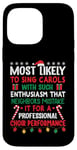 iPhone 14 Pro Max Most Likely To Sing Christmas Carols - Funny Christmas Case