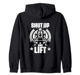 Shut Up And Lift Weightlift Workouts Gym Quotes Gym Fitness Zip Hoodie