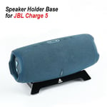 Portable Speaker Holder Base Anti-slip Speaker Bracket for JBL Charge 5 Desktop