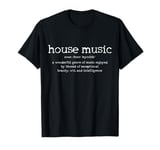 House Music Definition Rave EDM Party T-Shirt